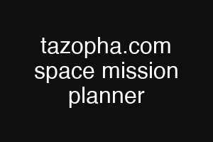 tazopha.com space mission planner